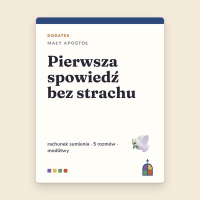 Pierwsza spowiedź bez strachu